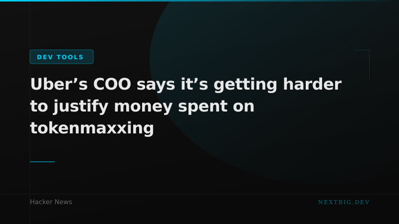 Uber COO: "Harder to Justify" AI Token Spend — The Tokenmaxxing Backlash Begins