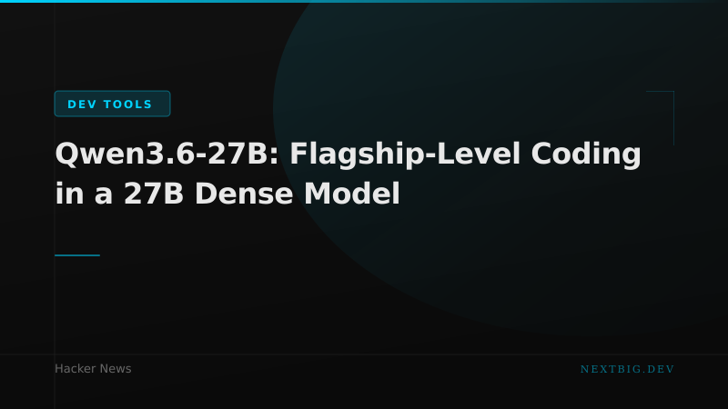 Qwen3.6-27B Drops: Flagship-Level Coding in a Model You Can Actually Self-Host