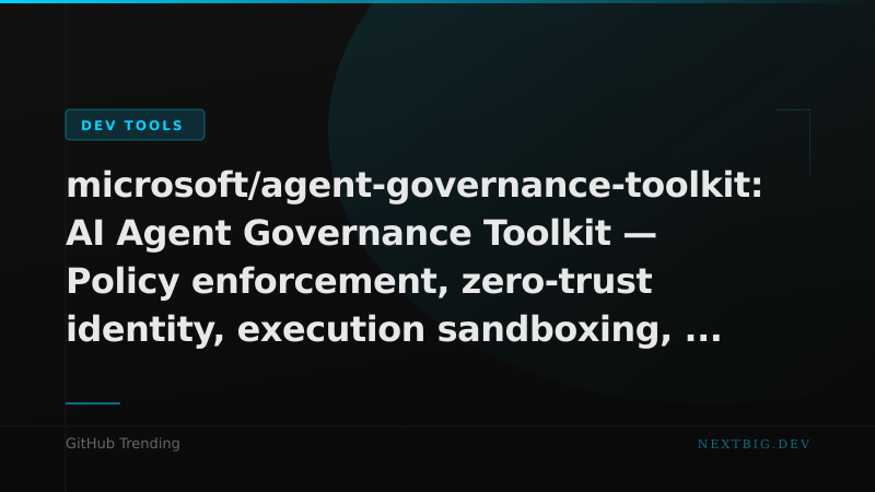 Microsoft Ships Agent Governance Toolkit — Covers All 10 OWASP Agentic Risks