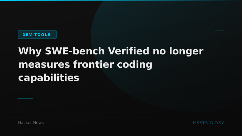 OpenAI Retires SWE-bench Verified — AI Coding Benchmarks Hit Their Ceiling